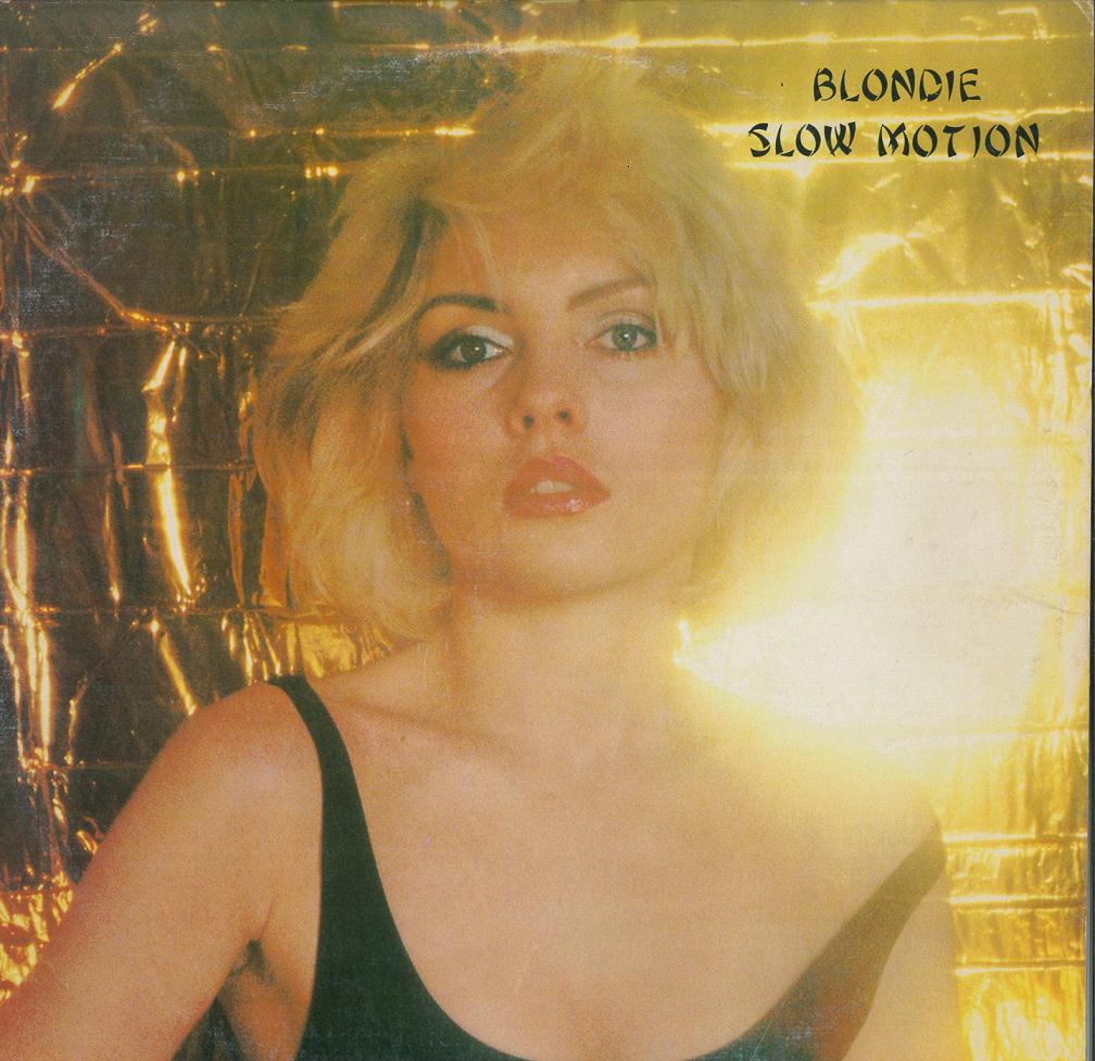 BLONDIE SLOW MOTION ACE BOOTLEGS